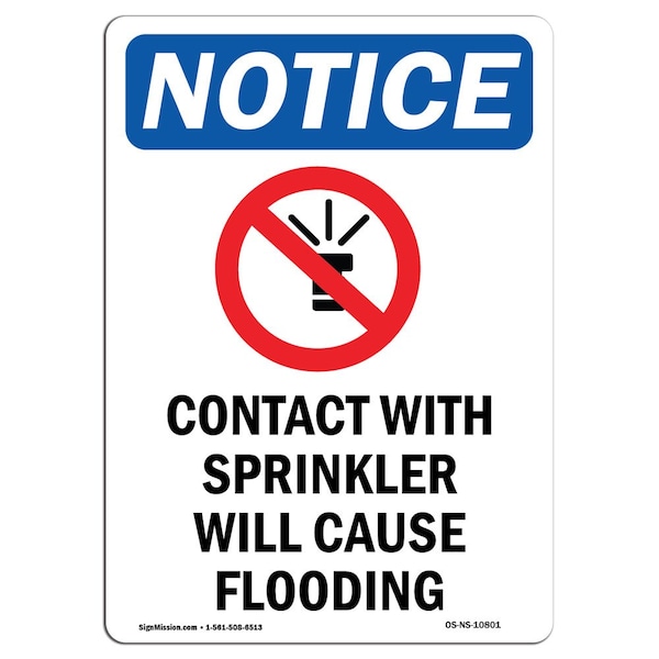 Safety Sign, OSHA Notice, 5" Height, Contact With Sprinkler Sign With Symbol, Portrait, 10PK